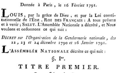 Loi du 16 février 1791 relative à l’organisation de la Gendarmerie nationale.