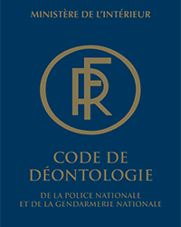 1er janvier 2014 : entrée en vigueur du code de déontologie (de la police nationale et) de la gendarmerie nationale